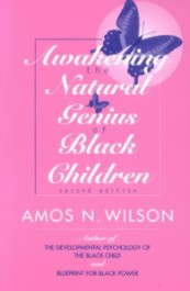 Awakening-the-Natural-Genius-of-Black-Children-Amos-N-Wilson-195x300